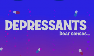 Depressants: Dear Senses